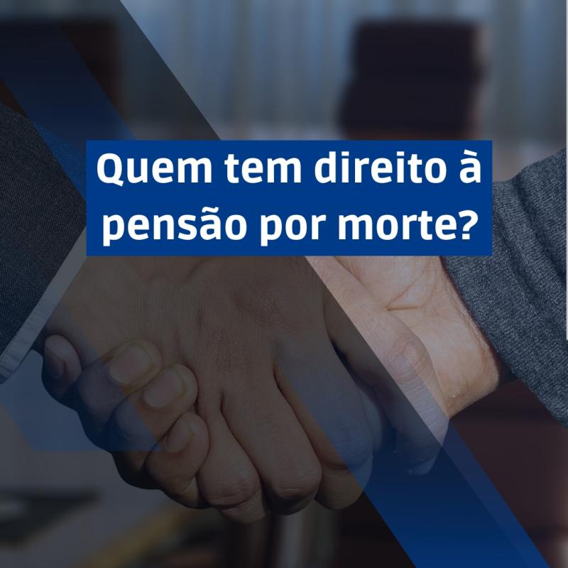 Quem Tem Direito à Pensão por Morte no Brasil? Guia Completo com Base na Legislação